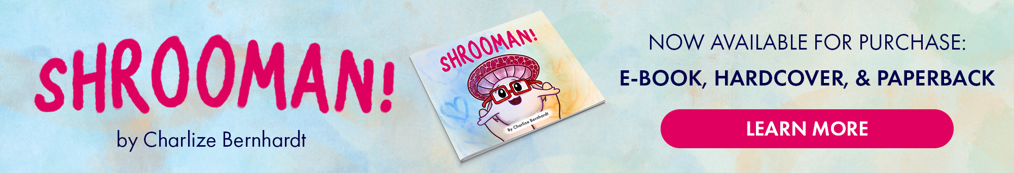 Shrooman! by Charlize Bernhardt Available for Purchase Now!